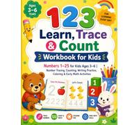 123 Learn, Trace & Count Workbook for Kids: Numbers 1-25 for Kids Ages 3-6 | Number Tracing, Counting, Writing Practice, Coloring & Early Math Activities