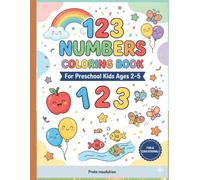 123 Numbers Coloring Book: A Fun Number Coloring Book for Preschool Kids Ages 2-5 (Little Learners Coloring Books)