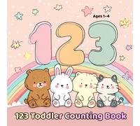 123 Toddler Counting Book: Fun Early Learning for Ages 1-4