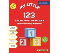 123 Tracing and Coloring Book - Preschool Activity Workbook: Preschool Workbook for Kids Ages 3-5: Trace Numbers, Letters, Shapes and Enjoy Coloring!