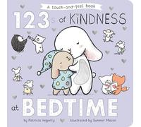 123s of Kindness at Bedtime: A Touch & Feel Board Book (Books of Kindness)