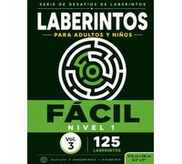 125 Laberintos para adultos y niños Fácil Vol3: (8,5x11) Una actividad sin pantallas que ayuda a entrenar el cerebro, mejorar la atención y ... cognitivas mientras se disfruta jugando.