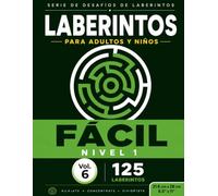 125 Laberintos para adultos y niños Fácil Vol6: (8,5x11) Perfecto para niños y adultos que desean estimular la creatividad, fortalecer la memoria y disfrutar de un pasatiempo educativo.