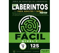 125 Laberintos para adultos y niños Fácil Vol7: (8,5x11) Los laberintos son una excelente forma de desarrollar la concentración, el pensamiento ... sin necesidad de dispositivos electrónicos.
