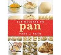 125 Recetas De Pan Paso A Paso
