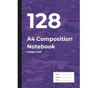 128 A4 Composition Notebook: A4 Notebook for School, Work & Ideas | College Ruled | 128 Pages of 7.1mm Lines | ERDL Camouflage Cover Design | Perfect ... & Homework | For Writers, Dreamers, and Doers