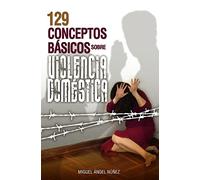 129 Conceptos básicos sobre violencia doméstica