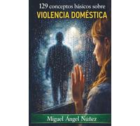129 Conceptos básicos sobre violencia doméstica