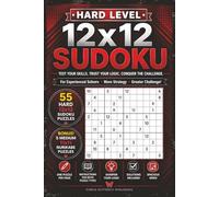 12x12 Sudoku Hard Level: Large Grid Sudoku Puzzles for Adults and Seniors with Bonus Nurikabe Logic Puzzles: 55 Hard 12x12 Sudoku Challenges Plus 5 ... Page | Instructions and Solutions Included