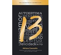 13. Autoestima: Todo lo que buscas está en ti, aquí empieza tu viaje