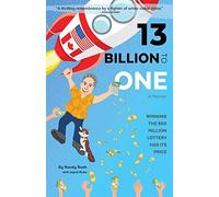 13 Billion to One: A Memoir | Winning the $50 Million Lottery Has Its Price