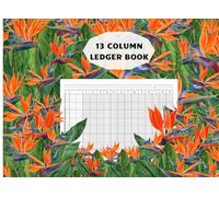 13 Column Ledger Book for Women: A Practical Simple Tracking Income and Expenses Accounting Record Book for Personal and Small Business Use