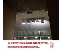 13 Créations pour un Festival