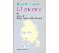 13 Cuentos De Galdos: 255 (Biblioteca Edaf)
