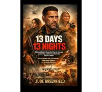 13 Days 13 Nights: Mohamed Bida’s Cinematic Story of Courage, Leadership, and Survival Amid the Chaos in Kabul, starring Roschdy Zem, Lyna Khoudri, Sidse Babett Knudsen and Christophe Montenez