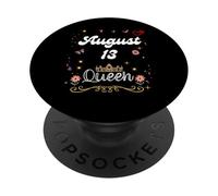 13 de Agosto Reina Nació el 13 de Agosto Cumpleaños Niña Mujer PopSockets PopGrip Adhesivo