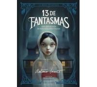 13 de fantasmas: Una antología de relatos espectrales (La mano encantada)