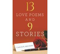 13 Love Poems and 9 Stories