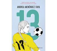 13: Nadie las enseñó a ser grandes. Tuvieron que aprender por su cuenta (Planeta)