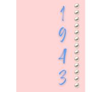 13 Pearls of 1943: Lined Journal Notebook, (Pink), 160 Pages, 8.25 in x 11 in - Hardcover Journaling Notebook for Work, School & Note Taking