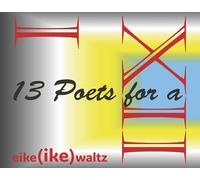 13 Poets for a Pigeon Kiss