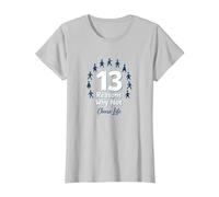 13 Razones por Las Que no: Mensaje Inspirador para Elegir la Vida Camiseta, Mujer, Plata, XS