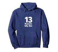13 Razones por Las Que no: Mensaje Inspirador para Elegir la Vida Sudadera con Capucha, Unisex para Adultos, Azul Marino, M