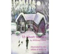 13 Short Stories By William Lewis With Translations Into German (ebook