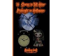 13 Stories to Tell After Midnight on Halloween (Halloween fun Collection)