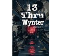 13 Thru Wynter
