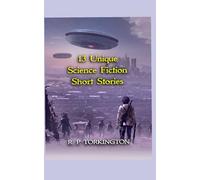 13 Unique Science Fiction Short Stories