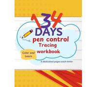 134 days pen control letter tracing: Workbook