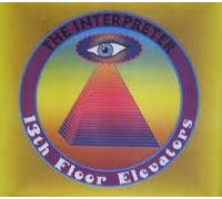 13th Floor Elevators - Interpreter 13th Floor Elevators