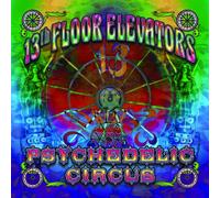 13th Floor Elevators - Psychedelic Circus