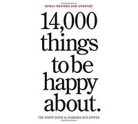 [14,000 Things to be Happy About (Revised)] [Ann] [November, 2014]