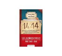 14-14: Centenaire De La Première Guerre Mondiale L Histoire D Une Corr