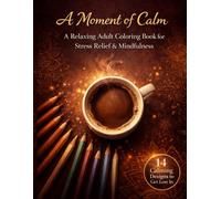 14 Calming Coloring Pages for Stress Relief, Mindfulness & Inner Peace