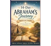 14-Day Abraham’s Journey Reflection: A Journey of Faith, Trust, and Obedience (Light Up Your Days Reflection & Puzzle)