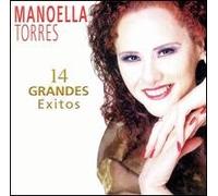 Manoella Torres - 14 Grandes Exitos