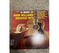 14 More Of Hank Williams' Greatest Hits Vol II