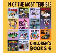 14 Of The Most Terrible Children's Books Ever Written: Part 6 (Rejected Children's Books (Funny Books For Adults))