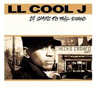14 Shots to the Dome Import edition by L.L. Cool J (1994) Audio CD