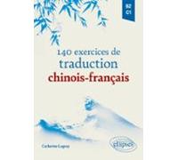 140 Exercices De Traduction Chinois-français (ebook)
