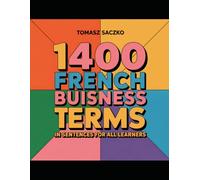 1400 French buisness terms in sentences for all learners