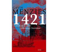 1421, l'année où la Chine a découvert l'Amérique