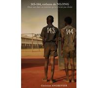 143 144 enfants de nlong - deux ans dans un internat qu o: Deux ans dans un internat qu'on n'avait pas choisi