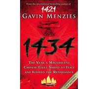 1434: The Year a Chinese Fleet Sailed to Italy and Ignited the Renaissance