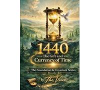 1440 The Gift and Currency of Time