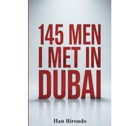 145 Men I Met In Dubai