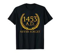 1453 Never Forget Rome T-shirt Fall Of Constantinopla Camiseta